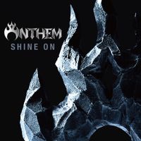 Anthem - Shine On