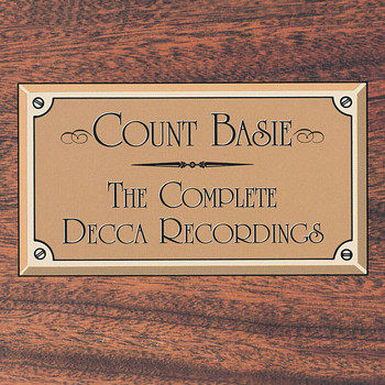 Count Basie - The Complete Decca Recordings