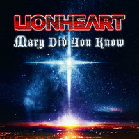 Lionheart - Mary Did You Know