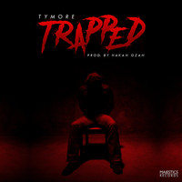 Tymore - Trapped
