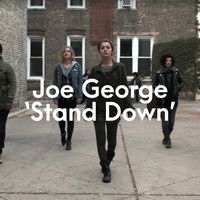 Joe George - Stand Down