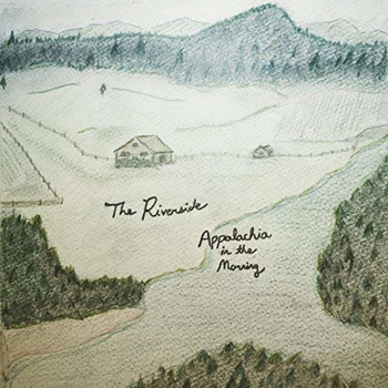 The Riverside - Appalachia in the Morning