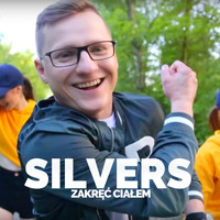 Silvers - Zakręć Ciałem