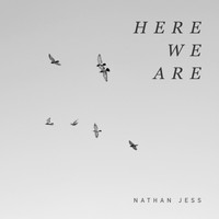 Nathan Jess - Here We Are