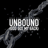 C2six - Unbound (God Got My Back)