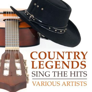 Various Artists - Country Legends Sing the Hits