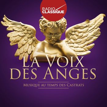 Various Artists - La voix des anges (Radio Classique)