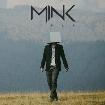 Mink - Libre