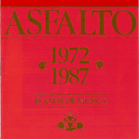 Asfalto - 15 Años de Musica