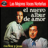 Carlos Y José - El Nuevo Albur de Amor