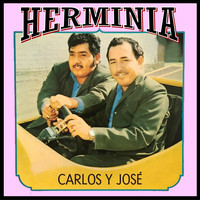 Carlos Y José - Herminia