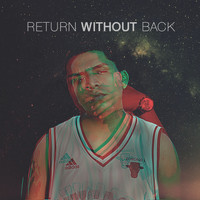 Yeiem - Return Without Back (Explicit)