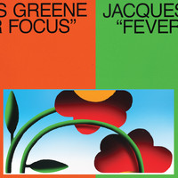 Jacques Greene - Fever Focus