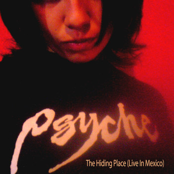 Psyche - The Hiding Place (Live in Mexico)