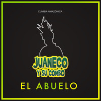 Juaneco Y Su Combo - El Abuelo