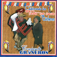 Conjunto Graneros - Celebrando las Fiestas Con Cuecas Cacheras