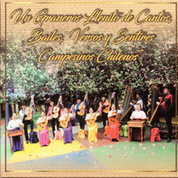 Conjunto Graneros - Un Graneros Llenito de Cantos, Bailes, Versos y Sentires Campesinos Chilenos