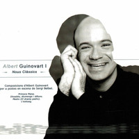 Albert Guinovart - Albert Guinovart: Nous Clàssics