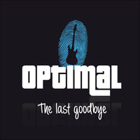 Optimal - The Last  Goodbye