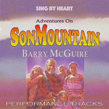 Barry McGuire - Sing by Heart: Adventures on Son Mountain (Performance Tracks)