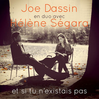 Joe Dassin - Et si tu n'existais pas