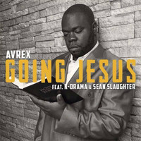Avrex - Going Jesus