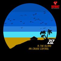 Ziz - The Island / Cruise Control