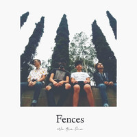 We Are One - Fences