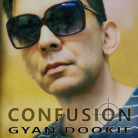 Gyan Dookie - Confusion