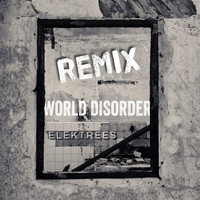 Elektrees - Word Disorder Remix