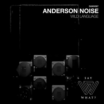 Anderson Noise - Wild Language