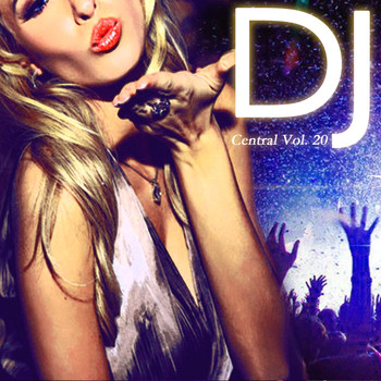 Various Artists - DJ Central Vol, 20 (Explicit)