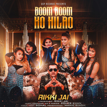 Rikki Jai - Boom Boom Ko Hilao