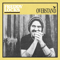 Freddy Locks - Overstand