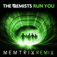 The Qemists - Run You (Memtrix Remix)