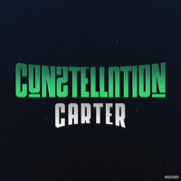 Carter - Constellation  (Explicit)