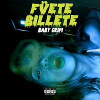 Fuete Billete - Baby Cripi (Explicit)