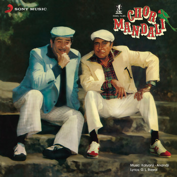 Kalyanji - Anandji - Chor Mandali (Original Motion Picture Soundtrack)