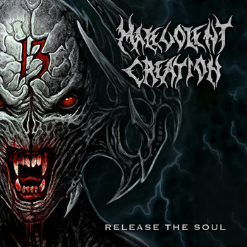 Malevolent Creation - Release the Soul