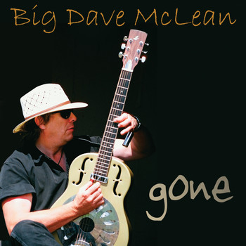 Big Dave Mclean - Gone