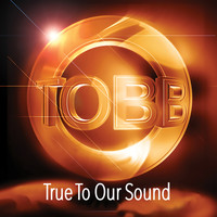 TOBB - True to Our Sound