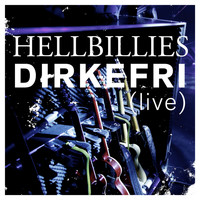Hellbillies - Dirkefri Live
