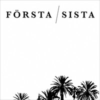 Familjen - Första Sista