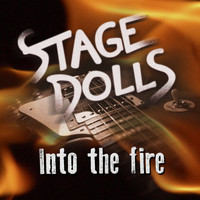 Stage Dolls - Into the Fire