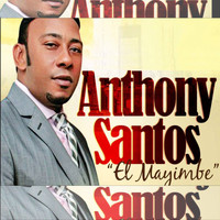 Antony Santos - El Mayimbe