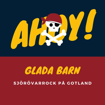 Glada Barn - Sjörövarrock på Gotland
