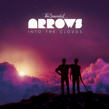 The Sound of Arrows - Into the Clouds