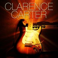 Clarence Carter - Clarence Carter