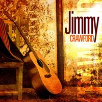 Jimmy Crawford - Jimmy Crawford