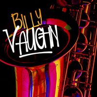 Billy Vaughn - Billy Vaughn